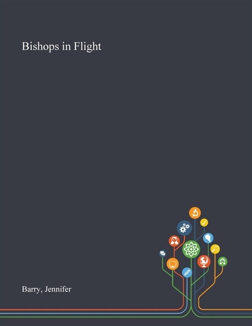 Bishops in Flight (Paperback)