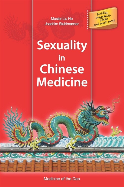 Sexuality in Chinese Medicine (Paperback)