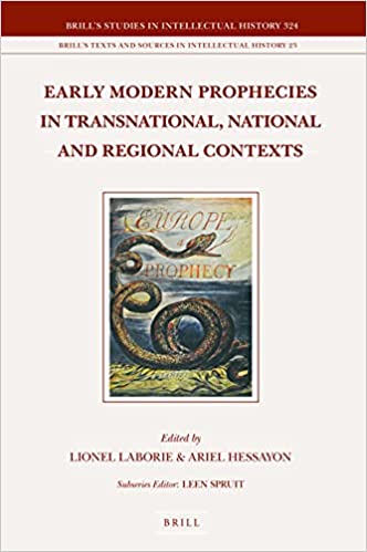 Early Modern Prophecies in Transnational, National and Regional Contexts (3 Vols.) (Hardcover)