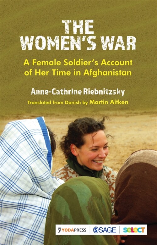 The Womens War: A Female Soldiers Account of Her Time in Afghanistan (Paperback)