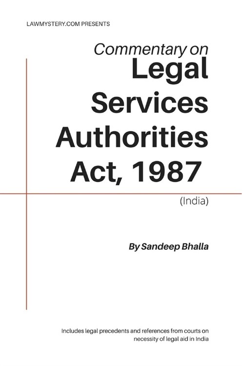 Commentary on Legal Services Authorities Act, 1987 (India) (Paperback)