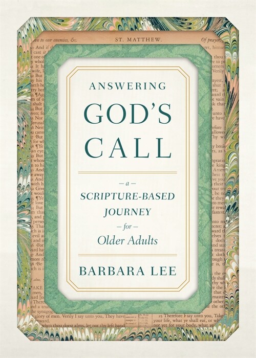 Answering Gods Call: A Scripture-Based Journey for Older Adults (Paperback)