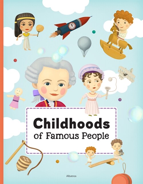 Childhoods of Famous People (Hardcover)