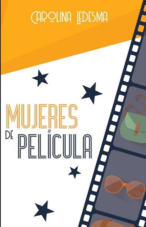 Mujeres de Pel?ula (Paperback)