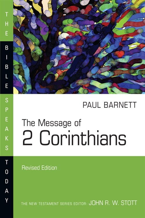 The Message of 2 Corinthians (Paperback, Revised)