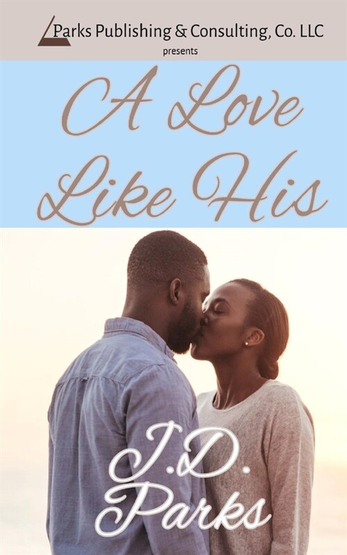 A Love Like His (Paperback)