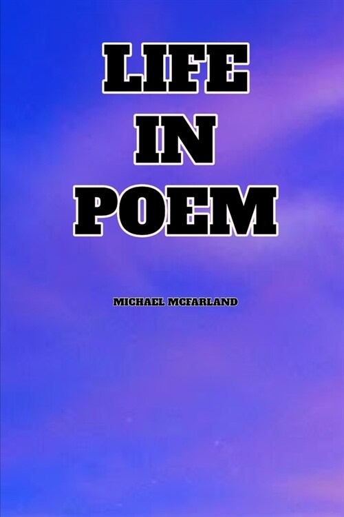 Life In Poem (Paperback)