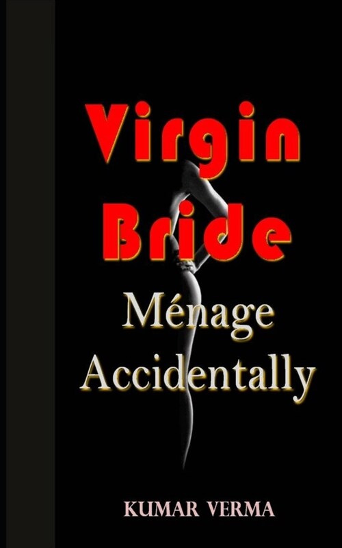 Virgin Bride- M?age Accidentally (Paperback)