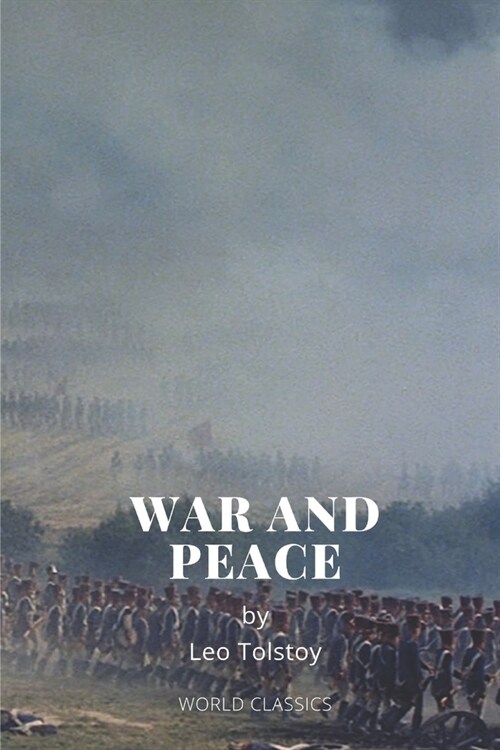 War and Peace by Leo Tolstoy (Paperback)