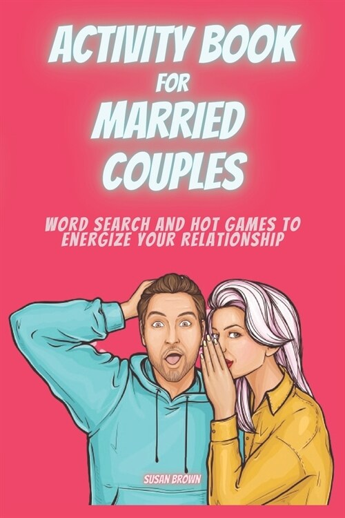Activity Book for Married Couples: Word Search and Fun Games to Energize Your Relationship (Paperback)