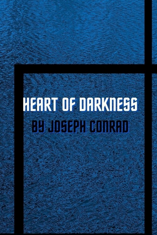 Heart of Darkness by Joseph Conrad (Paperback)