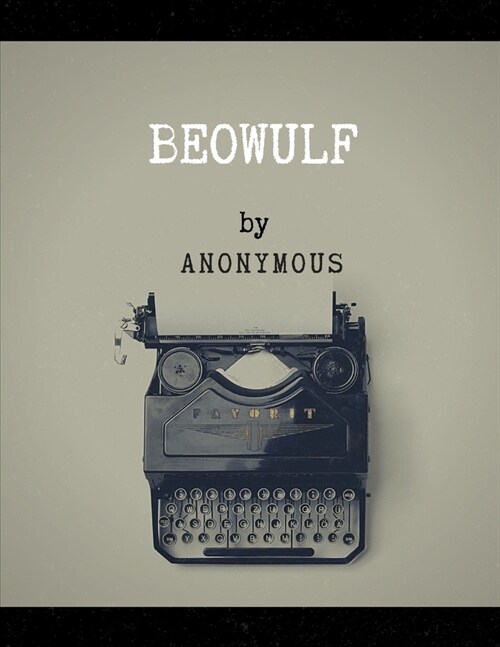 Beowulf by Anonymous (Paperback)