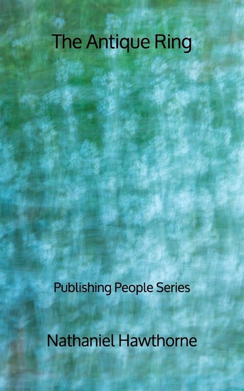 The Antique Ring - Publishing People Series (Paperback)