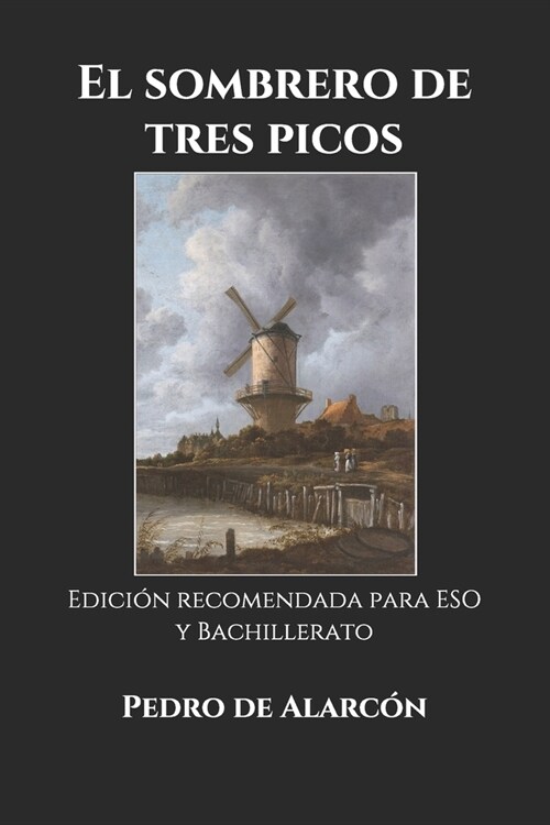 El sombrero de tres picos: Edici? recomendada para ESO y Bachillerato (Paperback)