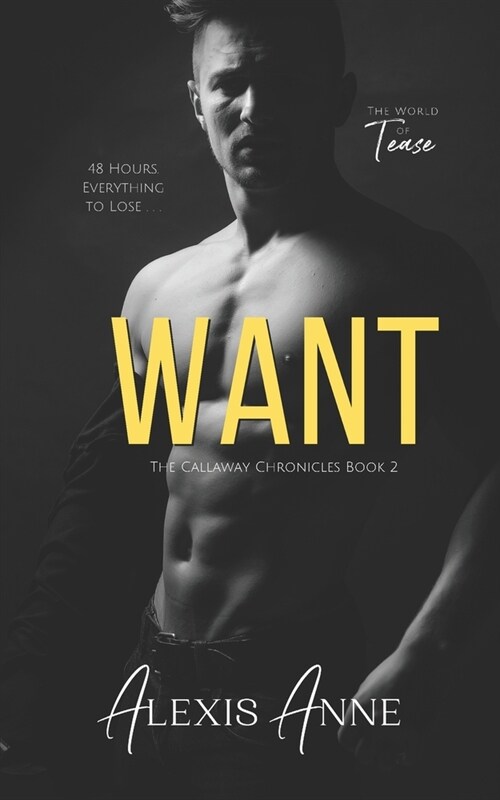 Want: A World of Tease Novel (Paperback)