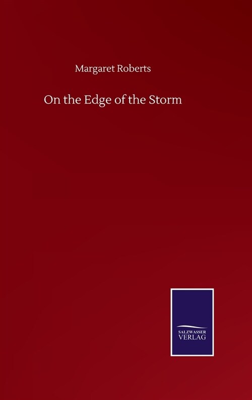 On the Edge of the Storm (Hardcover)