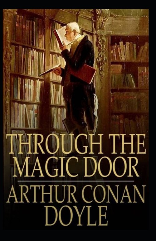 Through the Magic Door Illustrated (Paperback)