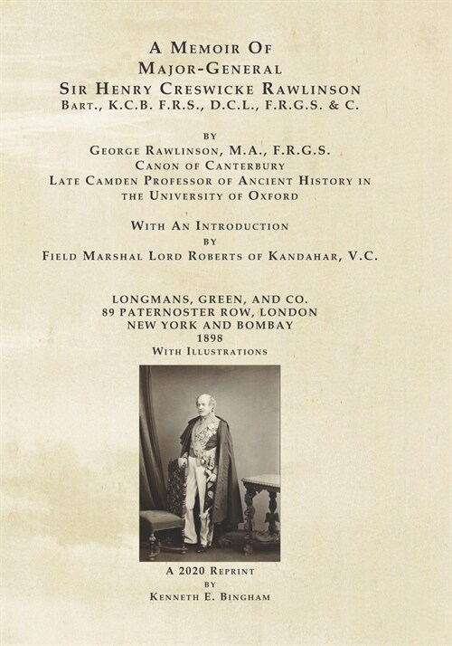 A Memoir Of Major-General Sir Henry Creswicke Rawlinson (Paperback)