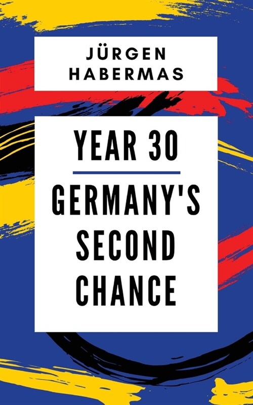 Year 30: Germanys Second Chance (Paperback)