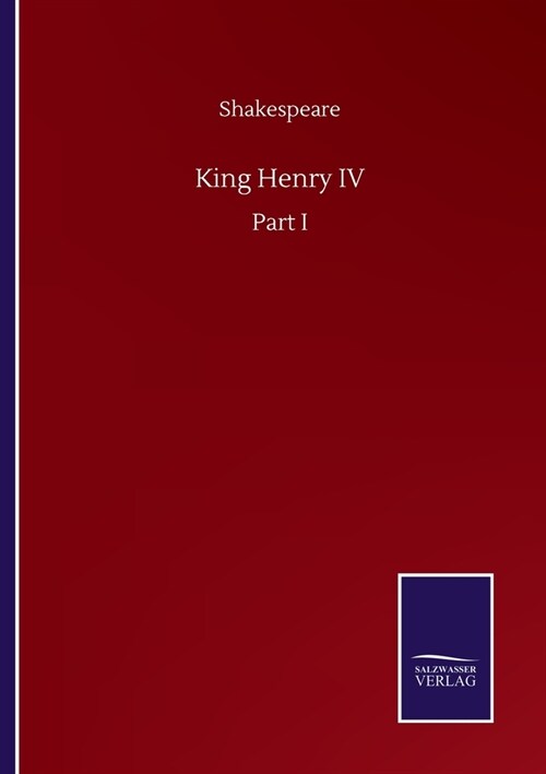 King Henry IV: Part I (Paperback)