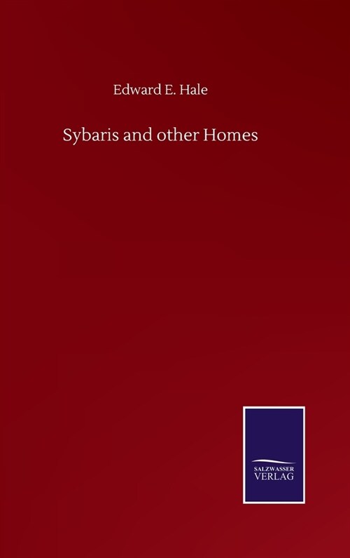 Sybaris and other Homes (Hardcover)