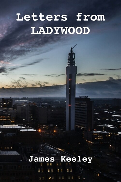 Letters from Ladywood (Paperback)