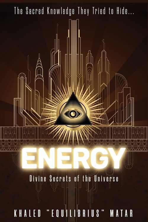 Energy : Divine Secrets of the Universe (Paperback)