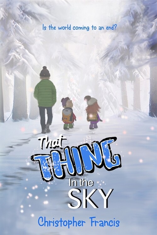 That Thing in the Sky (Paperback)