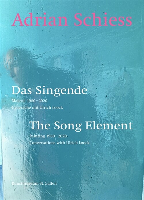 Adrian Schiess: The Song Element (Paperback)