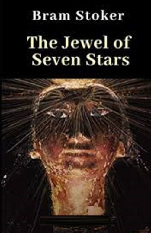 The Jewel of Seven Stars Illustrated (Paperback)