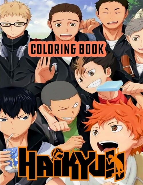 Haikyuu Coloring Book: Haikyuu Coloring Book, More then 30 high quality illustrations . Volleyball Anime Coloring Books, Haikyuu Manga, Anime (Paperback)