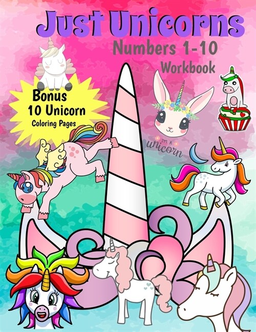 Just Unicorns Numbers 1-10 Workbook (Paperback)