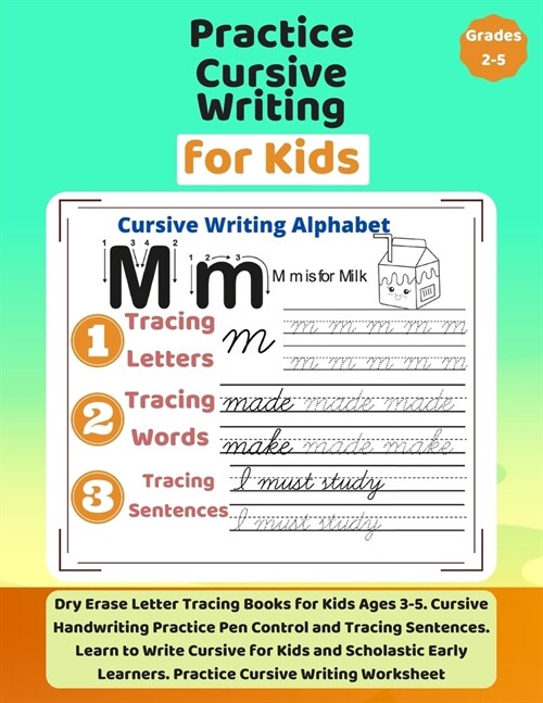 Practice Cursive Writing for Kids: Dry Erase Letter Tracing Books for Kids Ages 3-5. Cursive Handwriting Practice Pen Control and Tracing Sentences. L (Paperback)