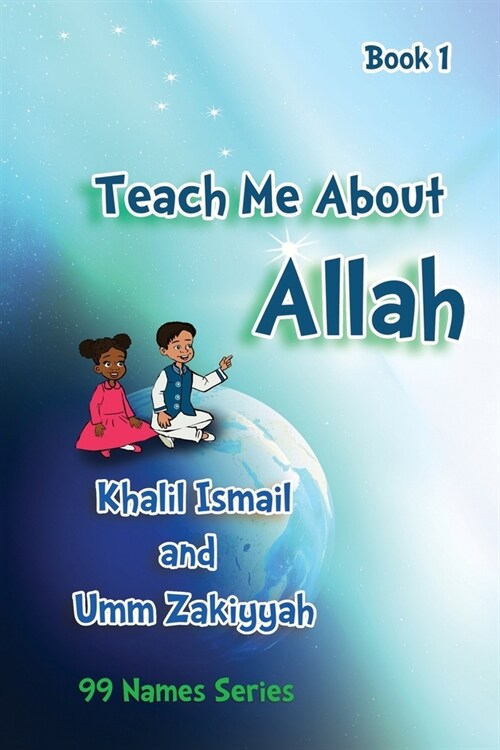 Teach Me About Allah: Book 1 (Paperback)