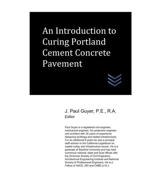 An Introduction to Curing Portland Cement Concrete Pavement (Paperback)