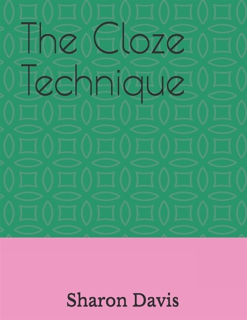 The Cloze Technique (Paperback)