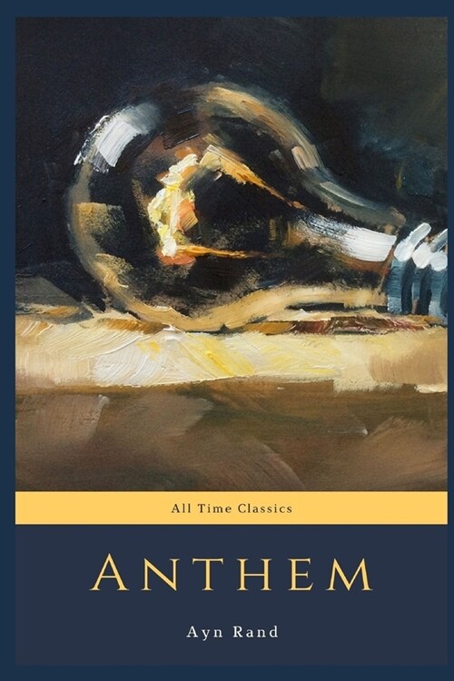 Anthem: All Time Classics (Paperback)