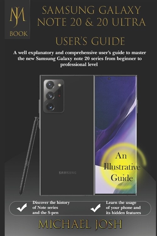 Samsung Galaxy Note 20 & N0te 2o Ultra Users Guide: A well explanatory and comprehensive users guide to master the new Samsung Galaxy Note 20 series (Paperback)