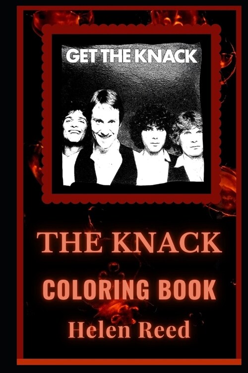 The Knack Coloring Book: Famous Rock and Punk Band, A Motivating Stress Relief Adult Coloring Book (Paperback)