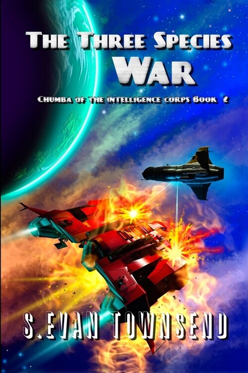 The Three Species War (Paperback)