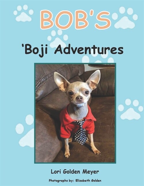 Bobs: Boji Adventures (Paperback)