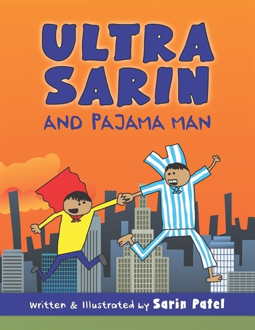 Ultra Sarin: Ultra Sarin And Pajama Man (Paperback)