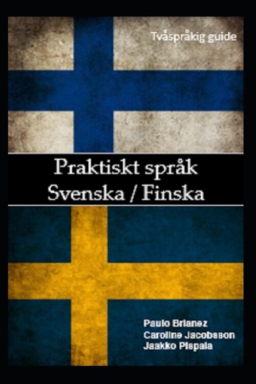 Praktiskt spr?: svenska / finska: tv?pr?ig guide (Paperback)