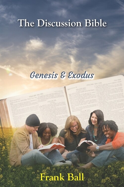 The Discussion Bible - Genesis & Exodus (Paperback)