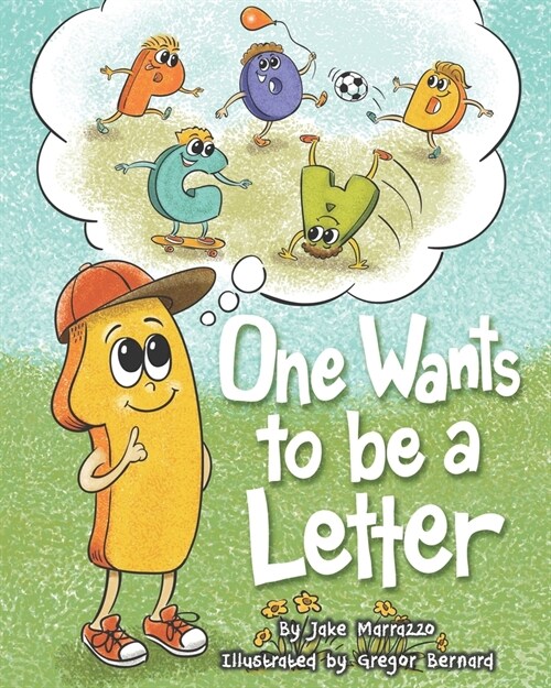 1 Wants to be a Letter (Paperback)