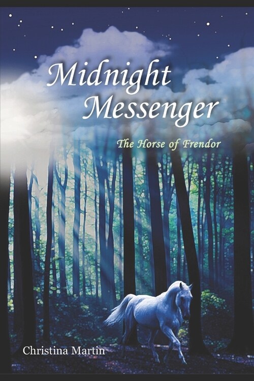 Midnight Messenger: The Horse of Frendor (Paperback)