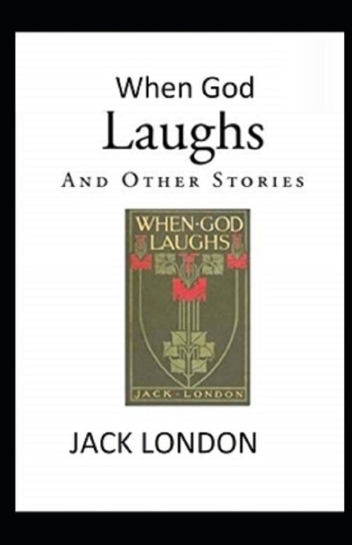 When God Laughs & Other Stories Illustrated (Paperback)
