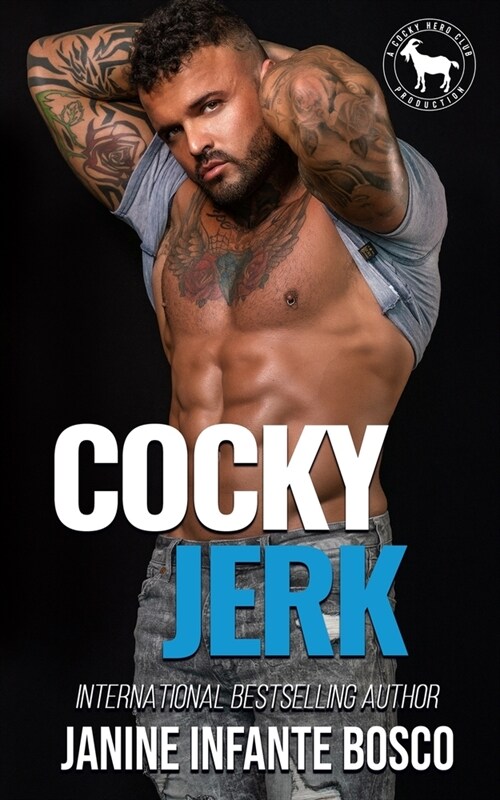 Cocky Jerk: A Hero Club Novel (Paperback)