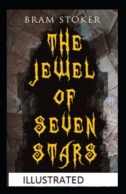 The Jewel of Seven Stars Illustrated (Paperback)