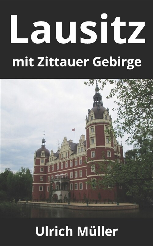 Lausitz: mit Zittauer Gebirge (Paperback)